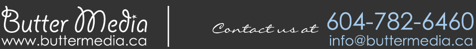 butter media photography vancouver contact us 604-782-6460 info@buttermedia.ca